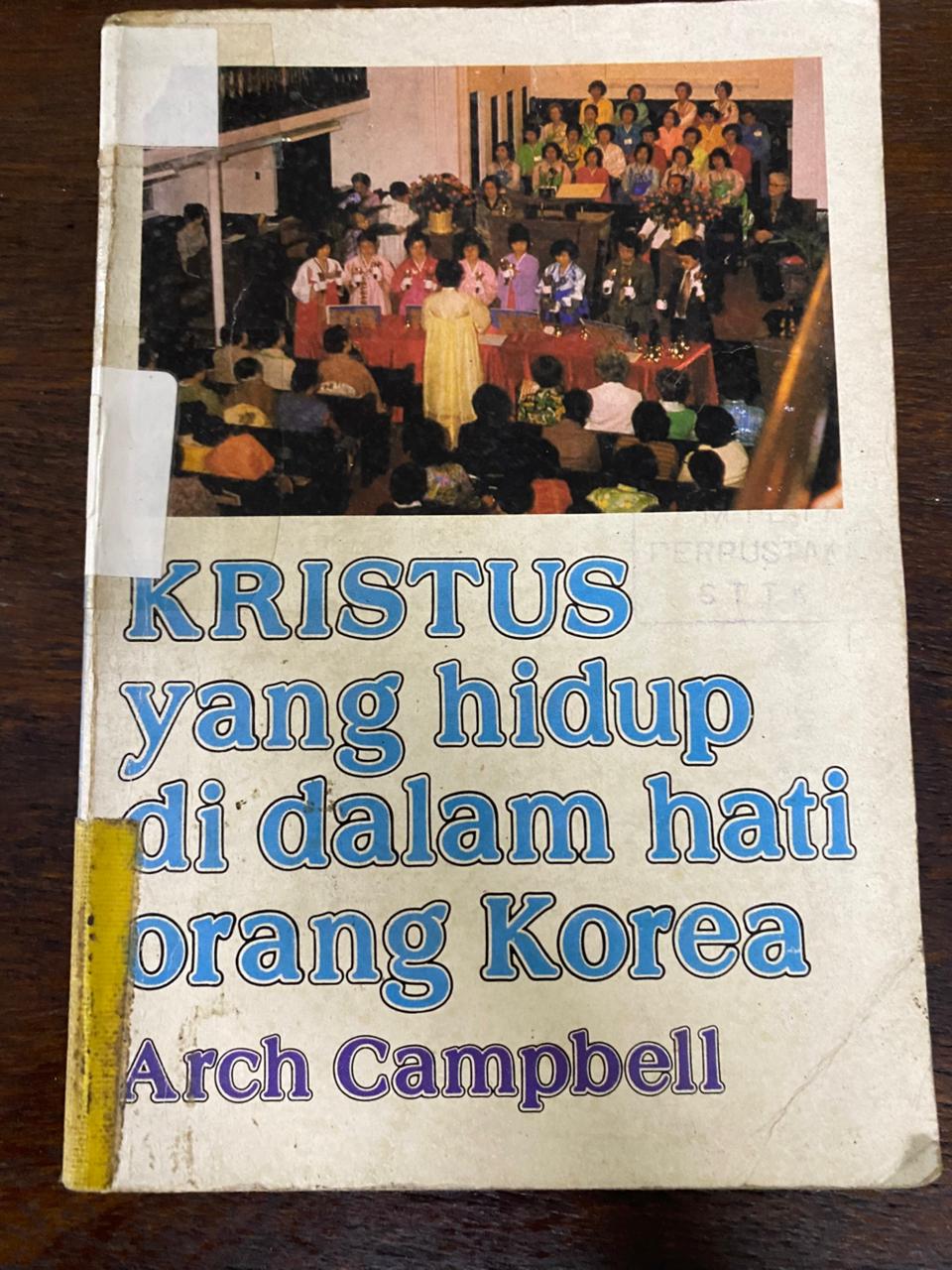 Cover buku Kristus Ynag Hidup Didalam Hati Orang Korea