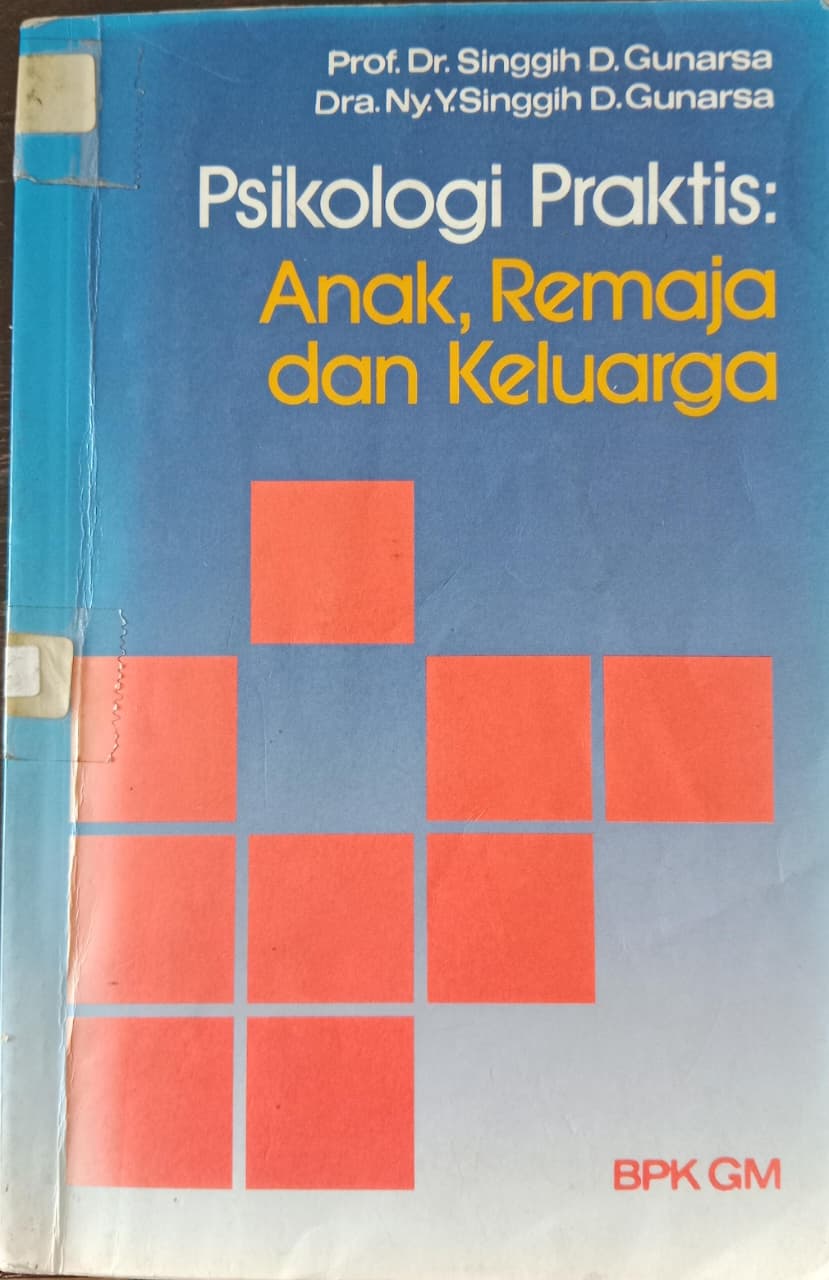 Cover buku Psikologi Praktis: Anak, Remaja dan Keluarga