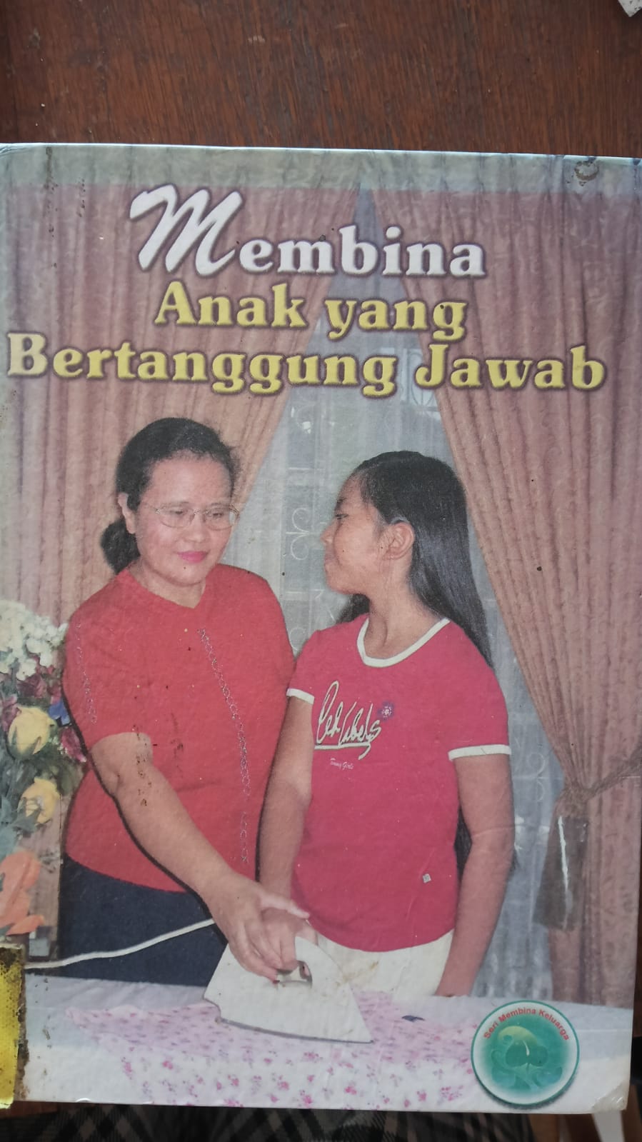 Cover buku Membina Anak Yang Bertanggung Jawab