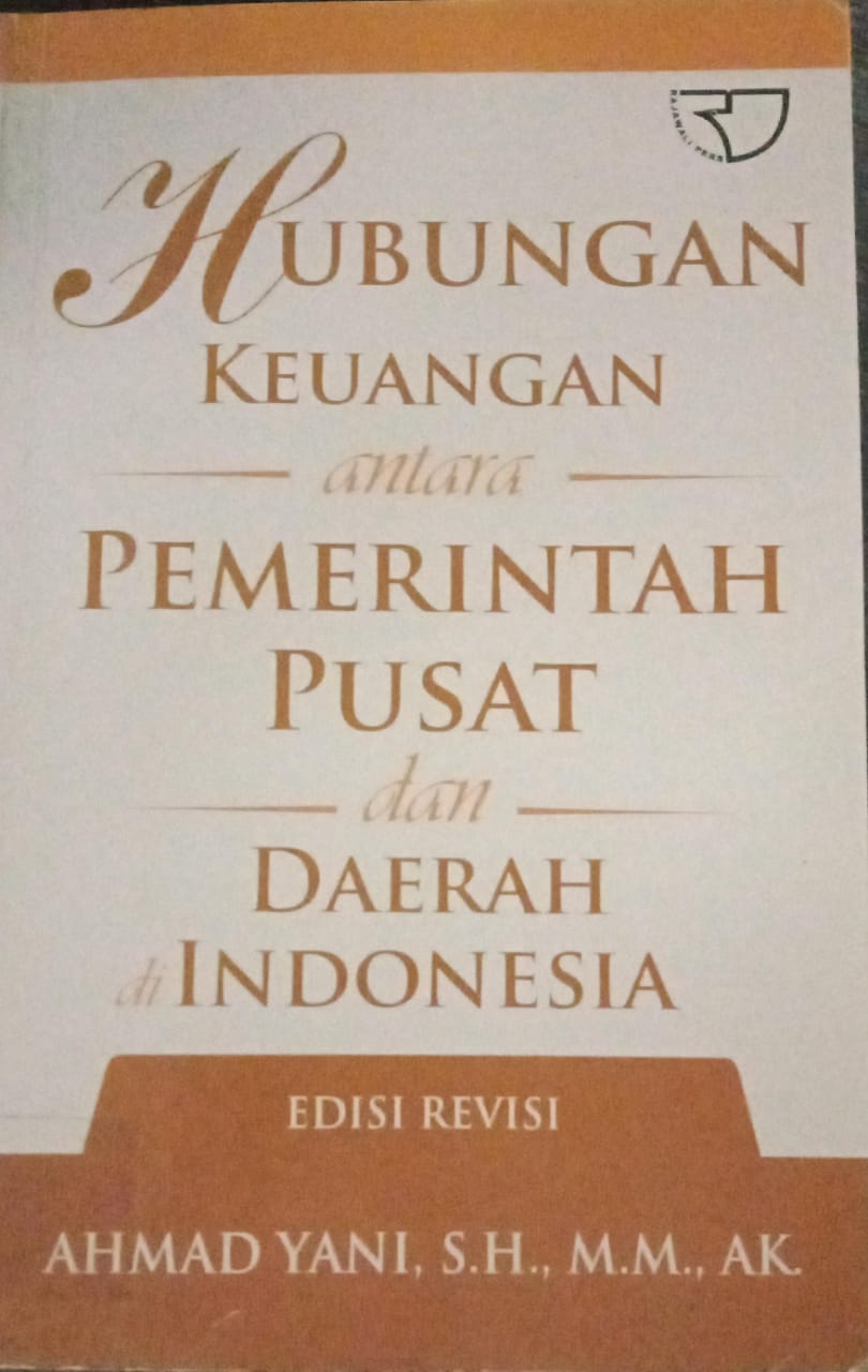 Cover buku HUBUNGAN KEUANGAN ANTARA PEMERINTAH PUSAT DAN DAERAH DI INDONESIA