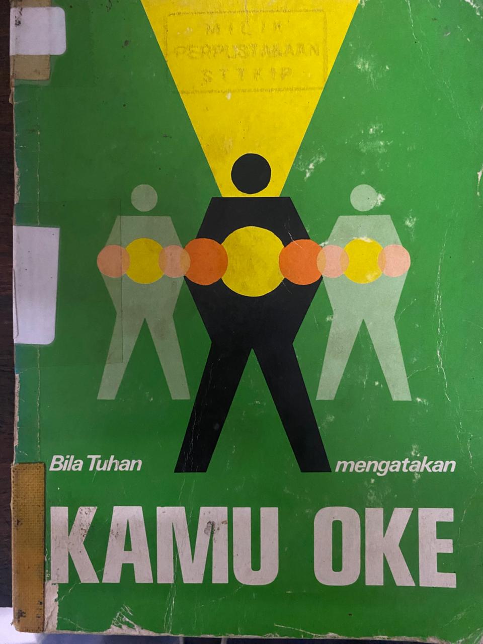 Cover buku Bila Tuhan Mengatakan Kamu Oke