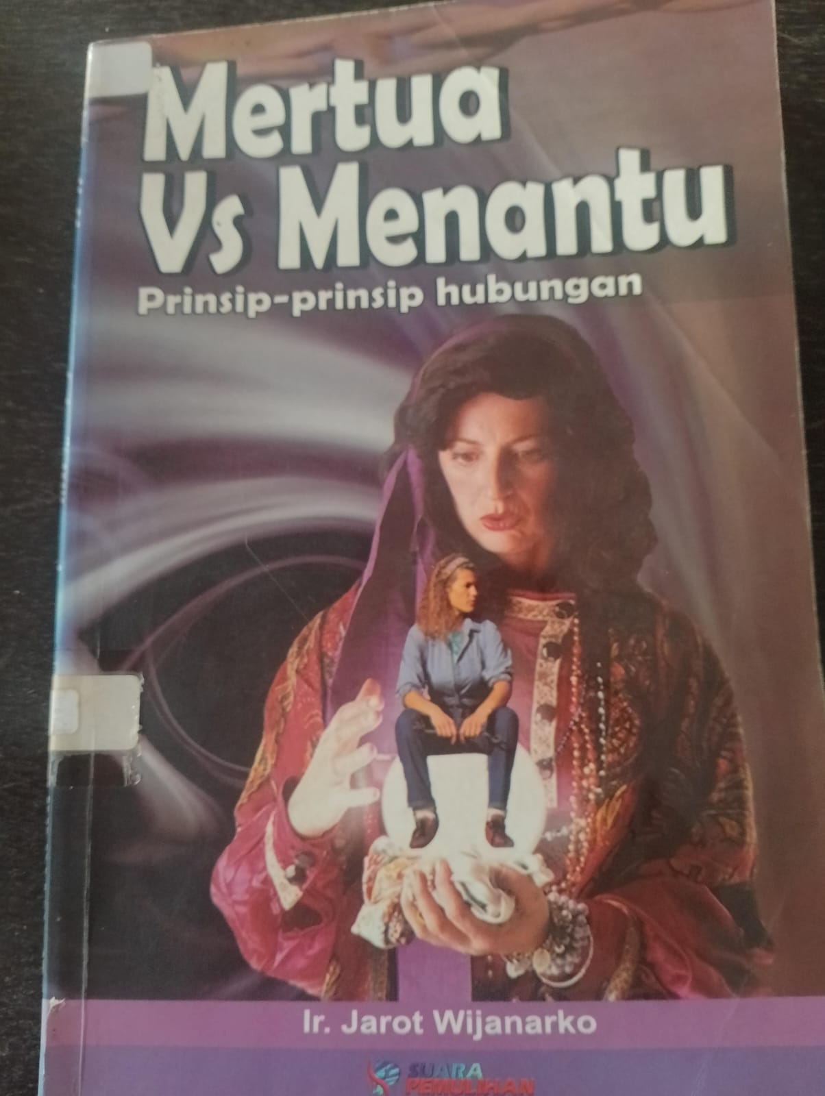 Cover buku Mertua Vs Menantu Prinsip-prinsip hubungan