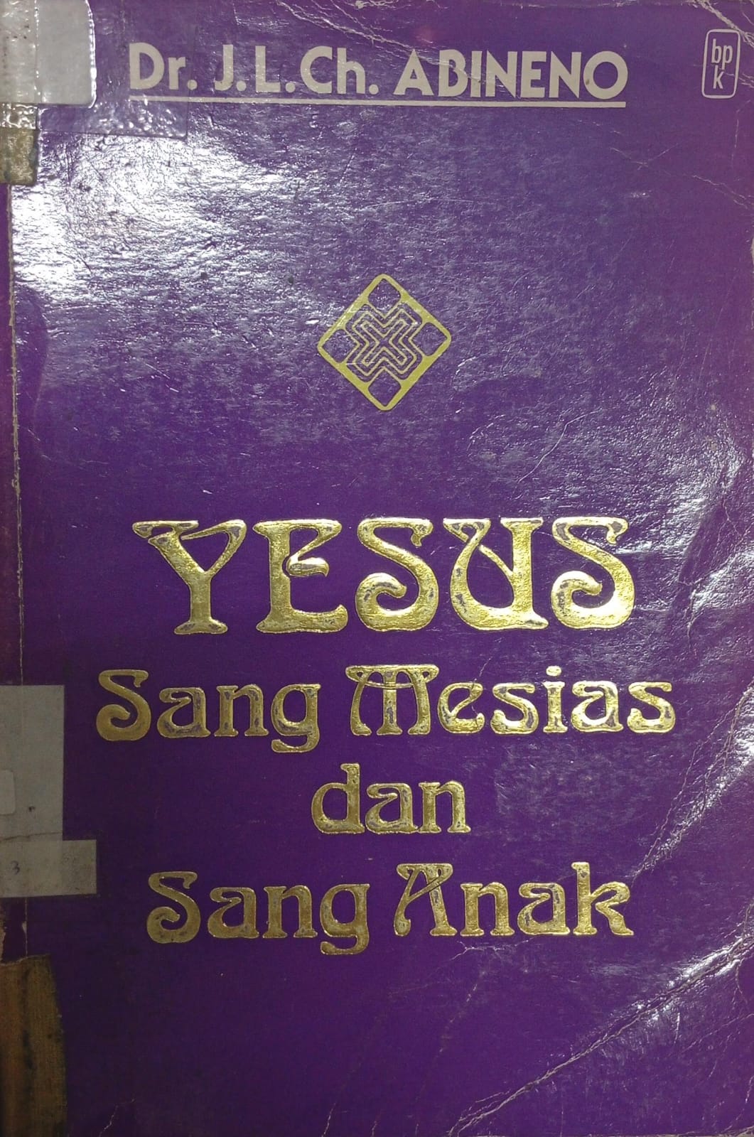 Cover buku Yesus sang mesias dan sang anak