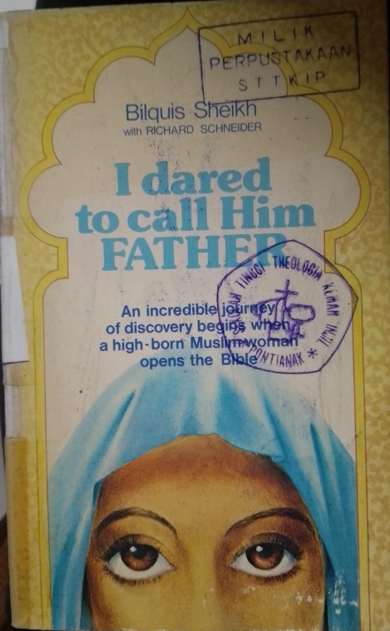 Cover buku I dared to call HIM FATHER