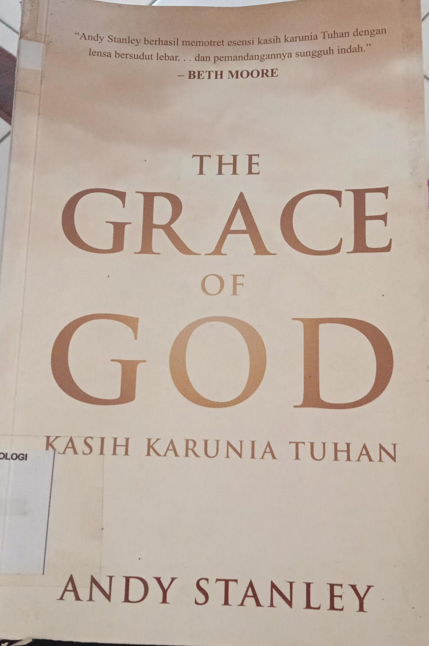 Cover buku THE GRACE OF GOD KASIH KARUNIA TUHAN