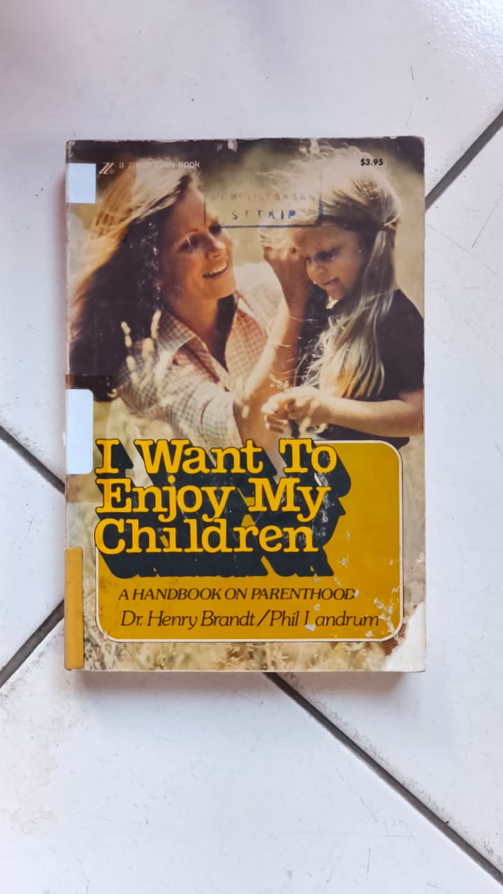 Cover buku I Want To Enjoy My Children