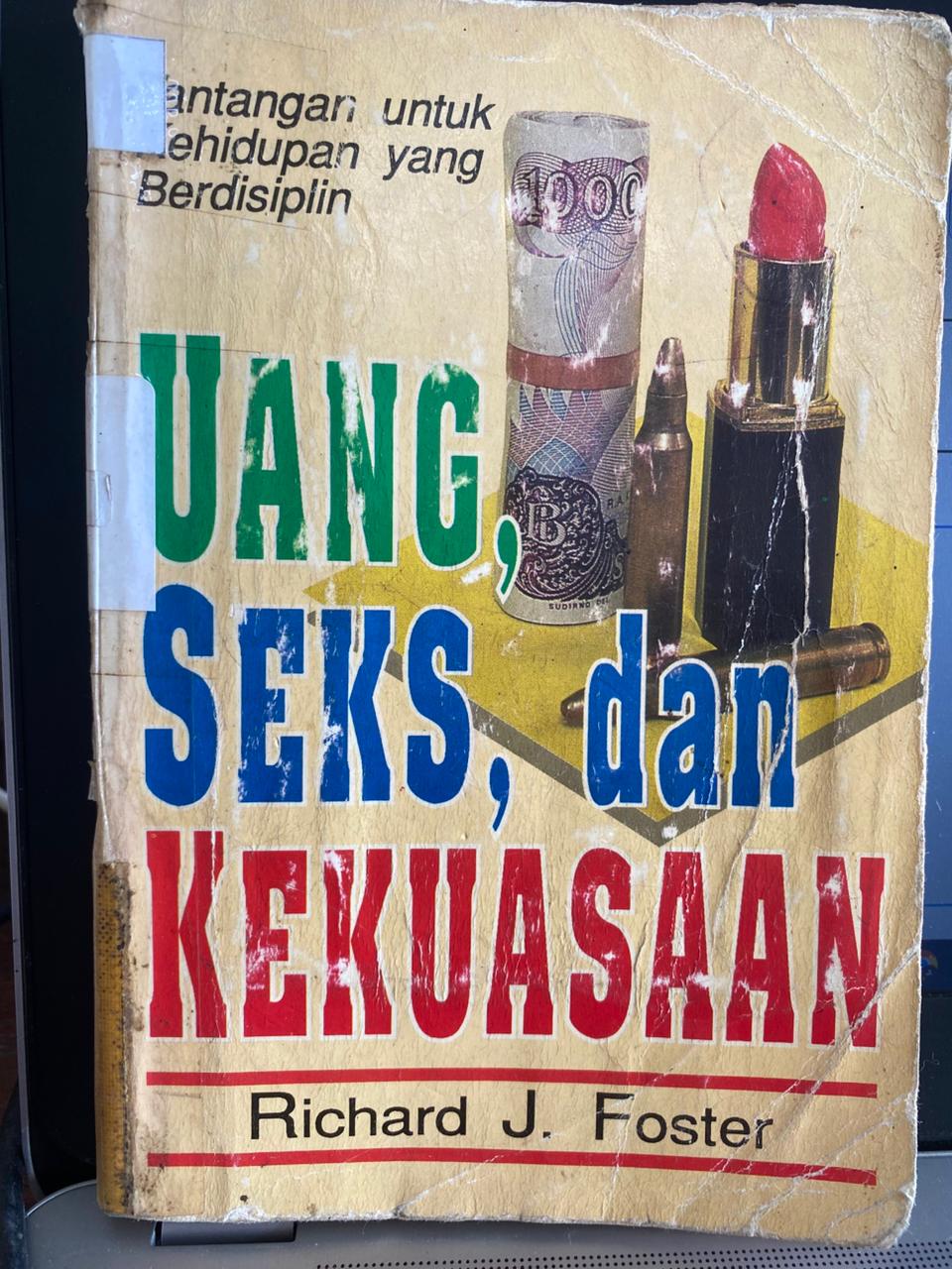 Cover buku Uang, Seks, Dan Kekuasaan
