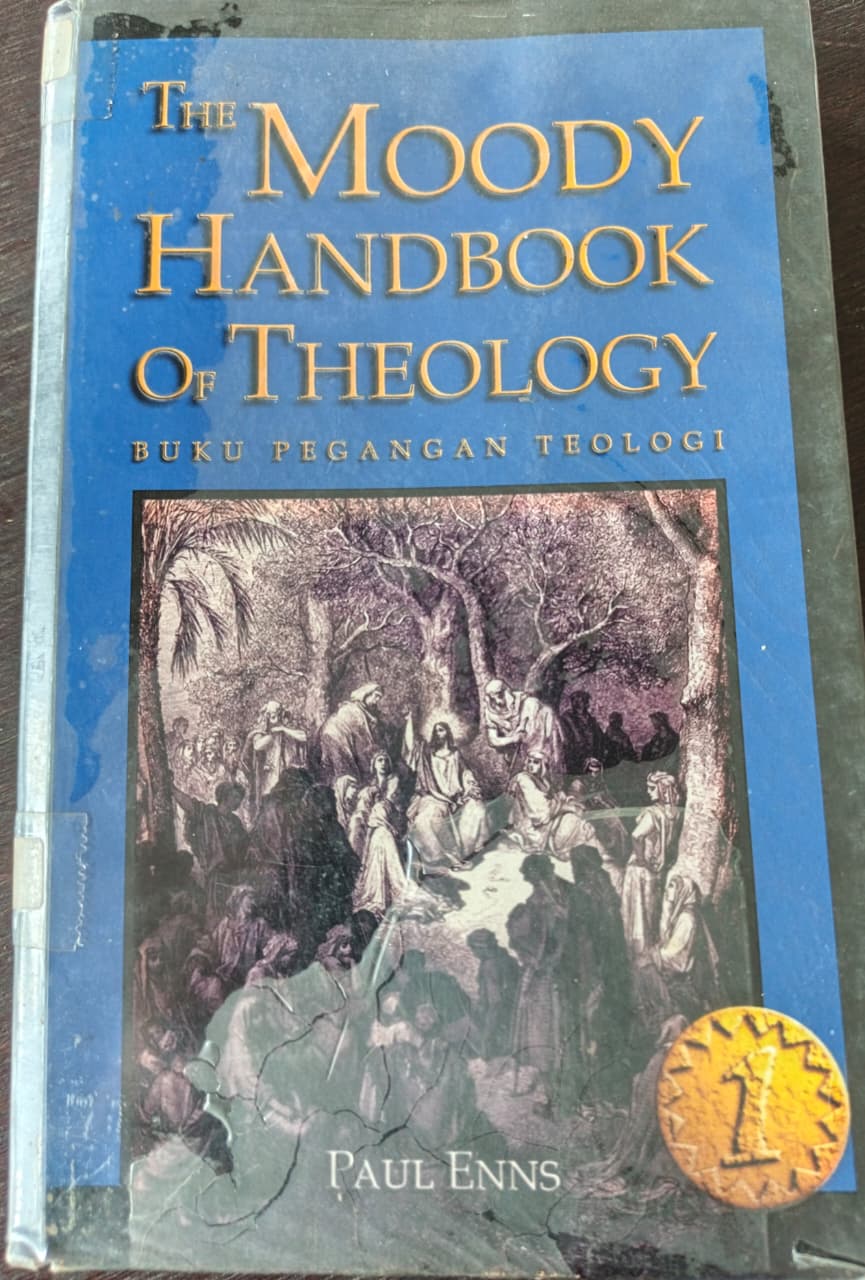Cover buku The Moody Handbook Of Theology buku pegangan teologi
