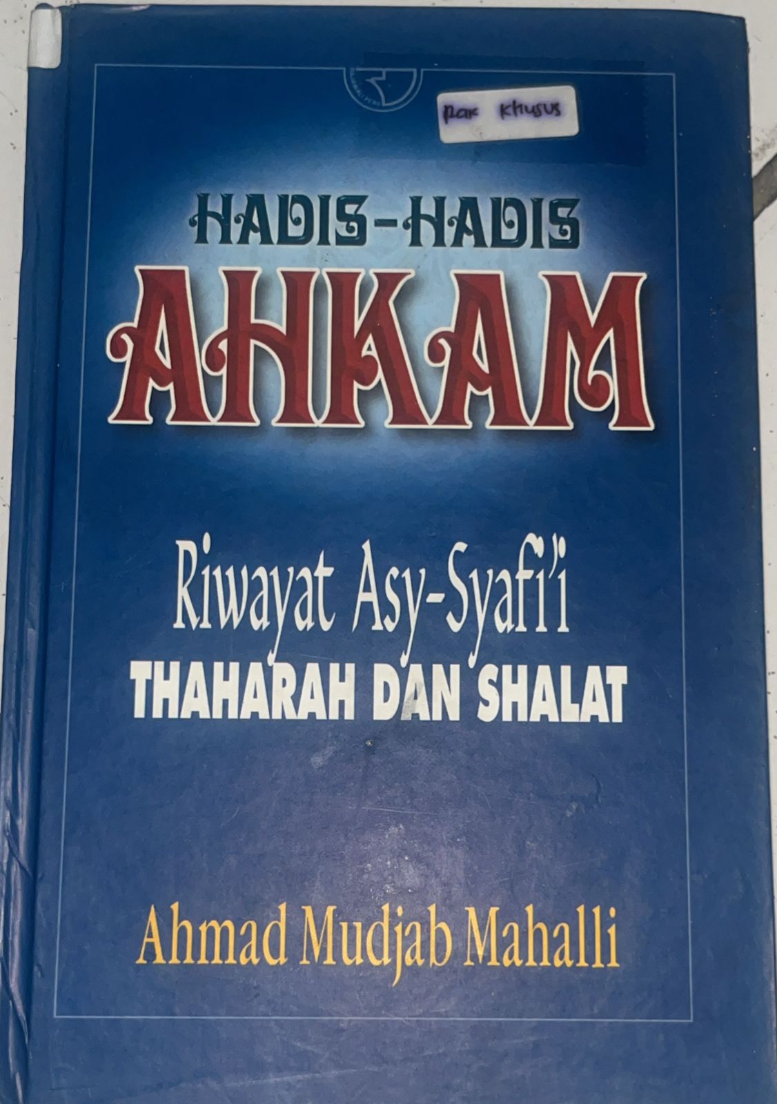 Cover buku HADIS-HADIS AHKAM