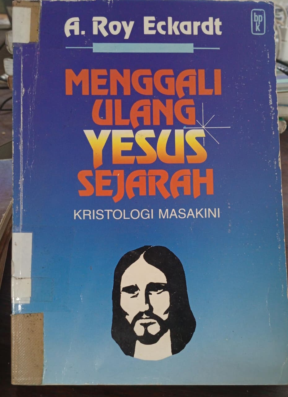 Cover buku menggali ulang Yesus sejarah krostologi masa kini
