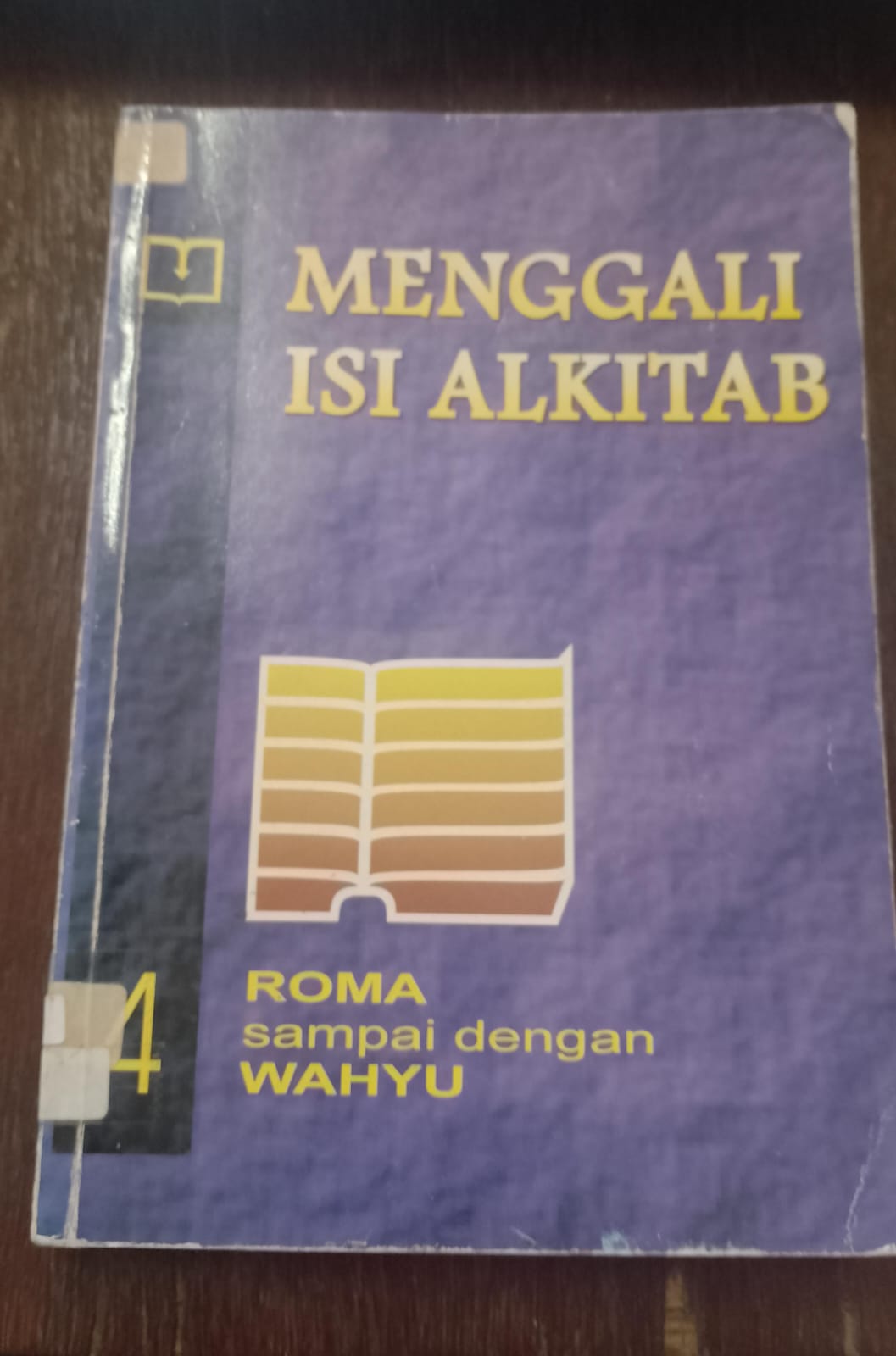 Cover buku MENGGALI ISI ALKITAB 4 ROMA SAMPAI WAHYU