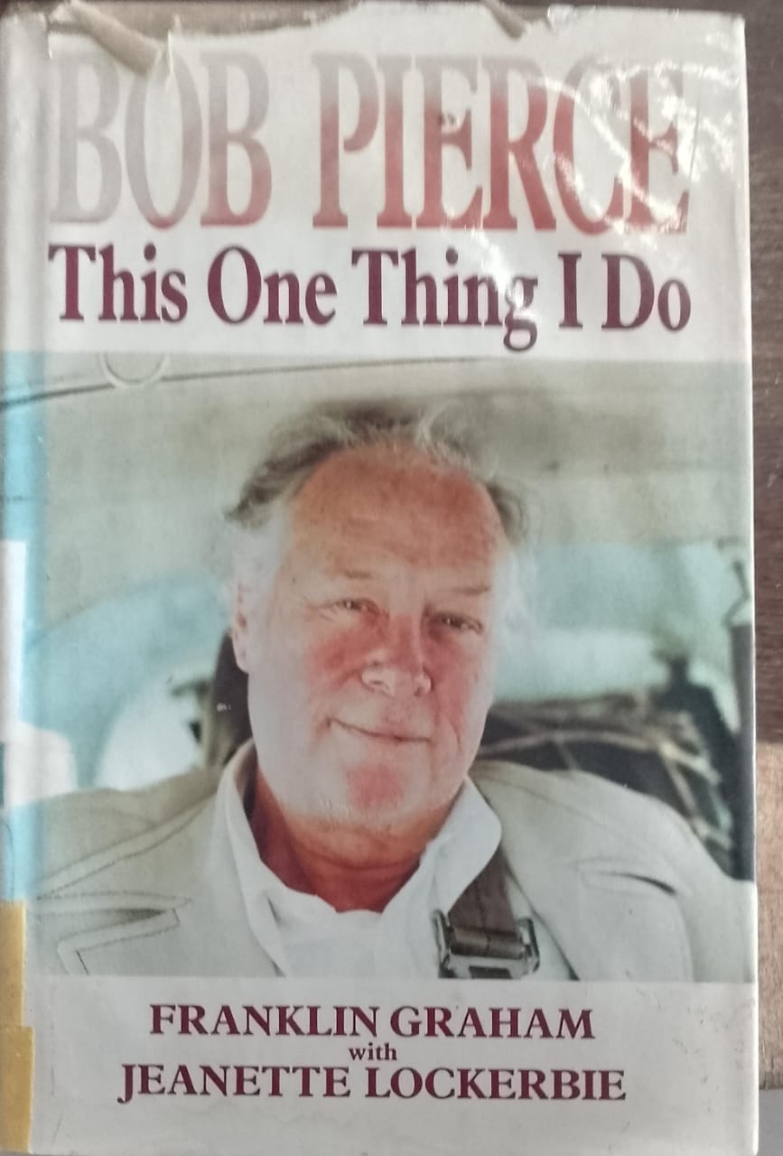 Cover buku Bob Pierce, This One Thing I Do
