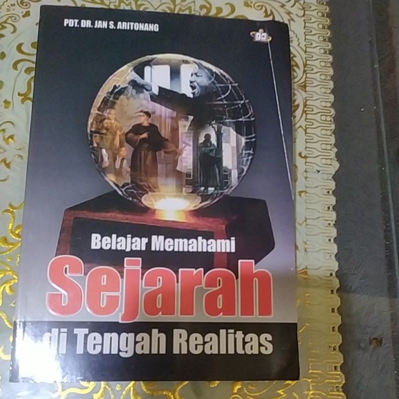 Cover buku Belajar Memahami Sejarah di Tengah Realitas