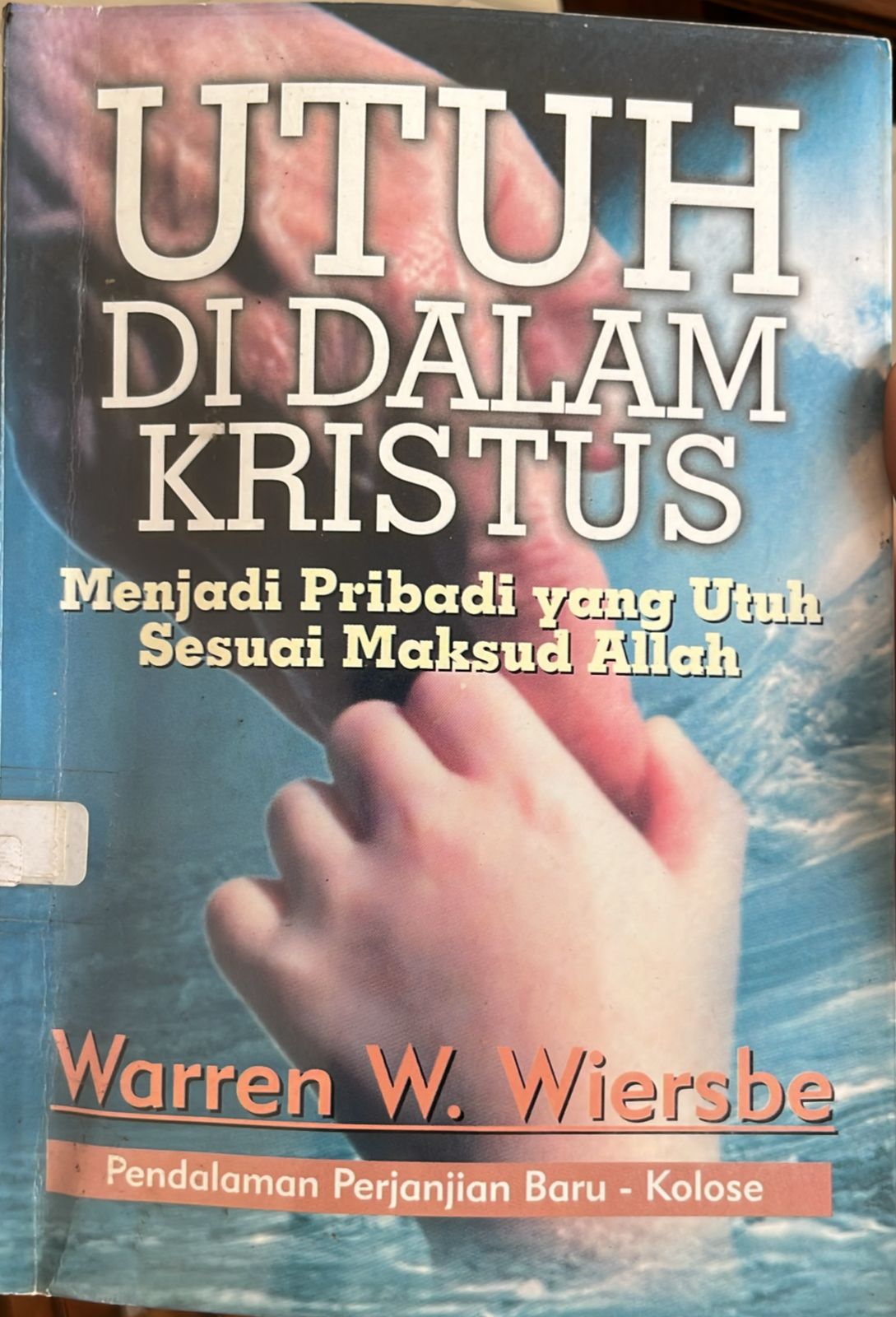 Cover buku Utuh Di Dalam  Kristus