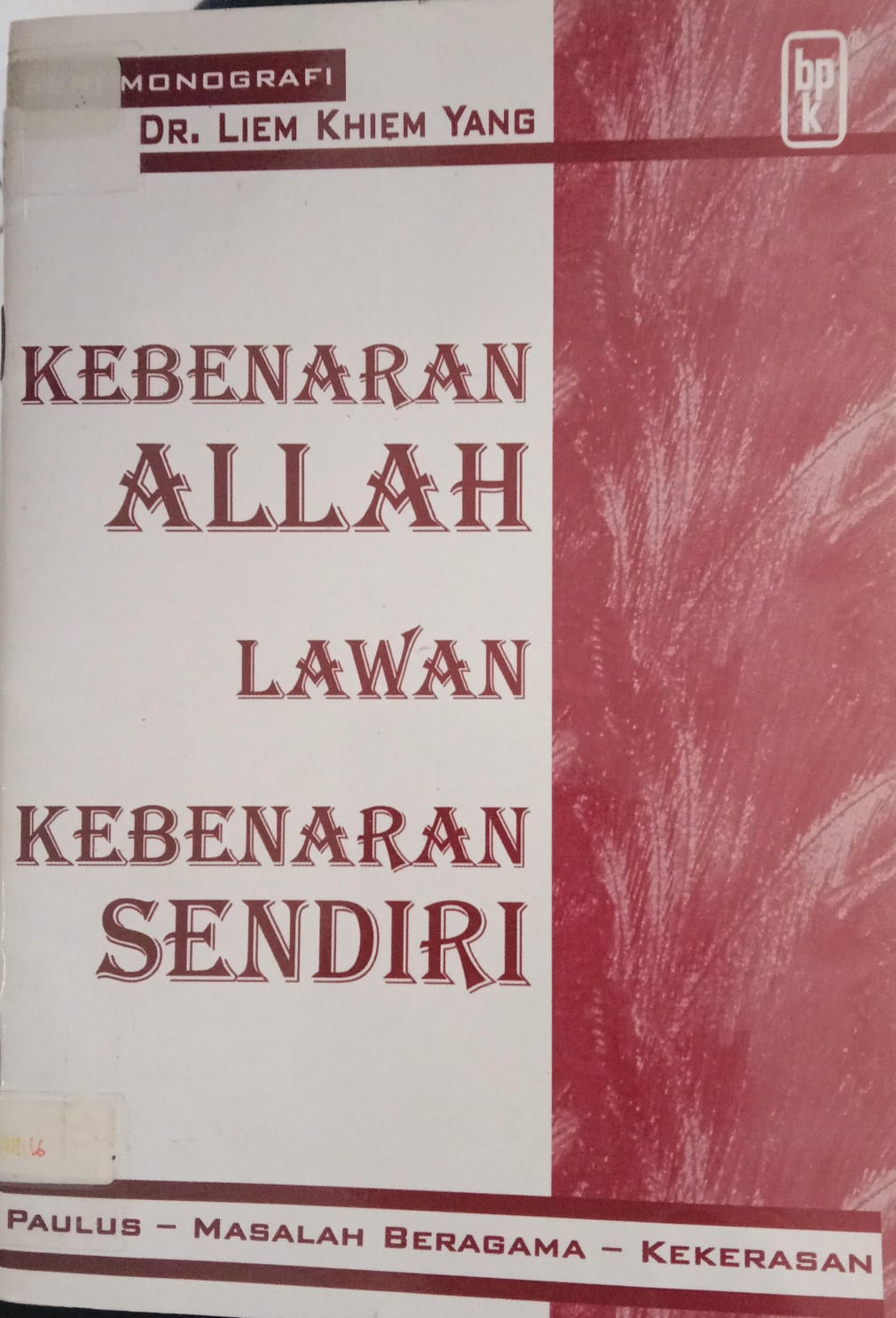 Cover buku Kebenaran Allah Lawan Kebeneran Sendiri