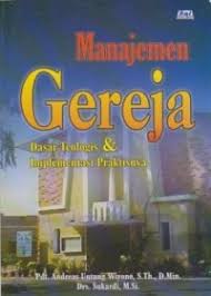 Cover buku Manajemen Gereja Dasar Teologis & Implementasi Praktisnya