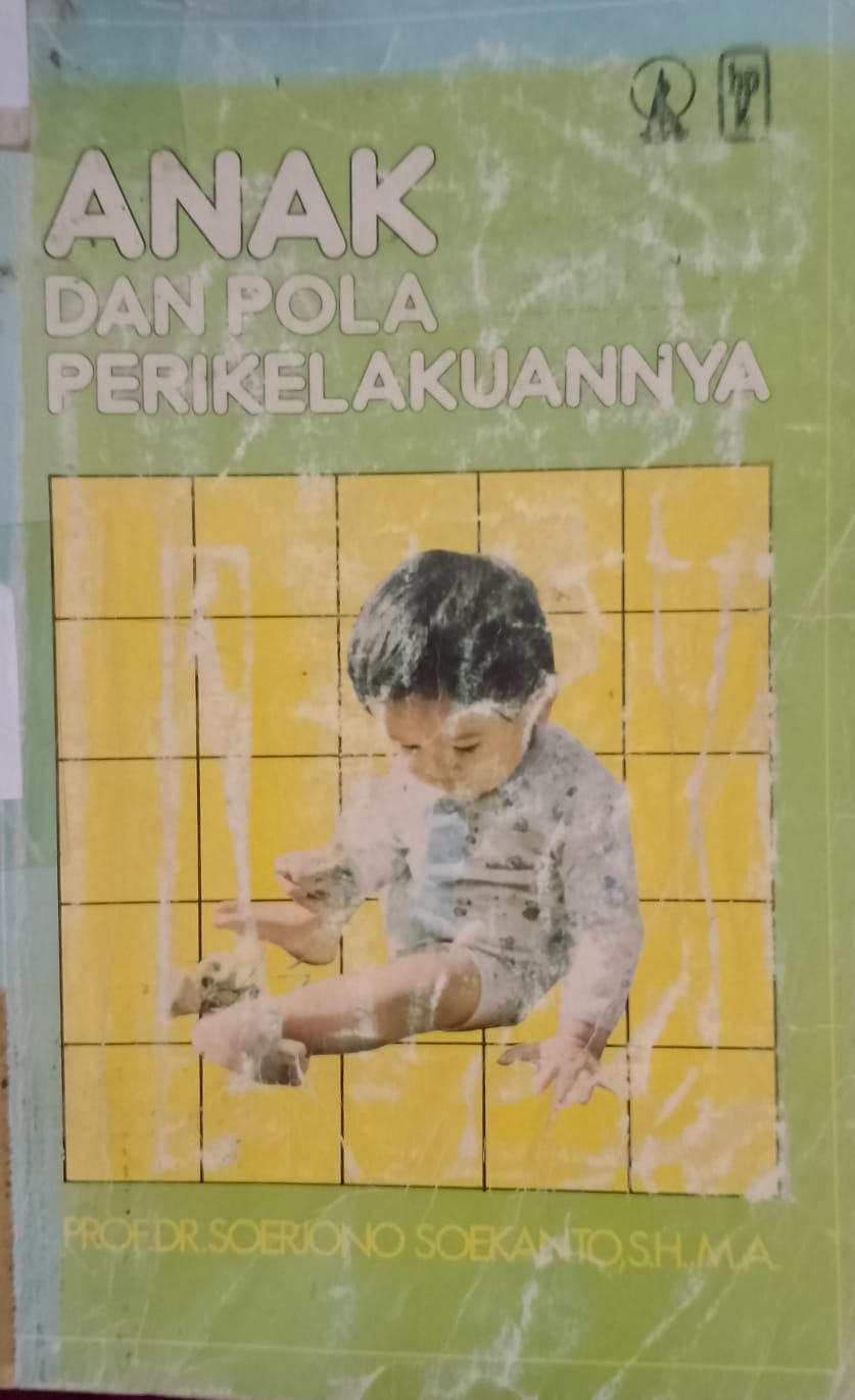 Cover buku ANAK DAN POLA PERIKELAKUANNYA