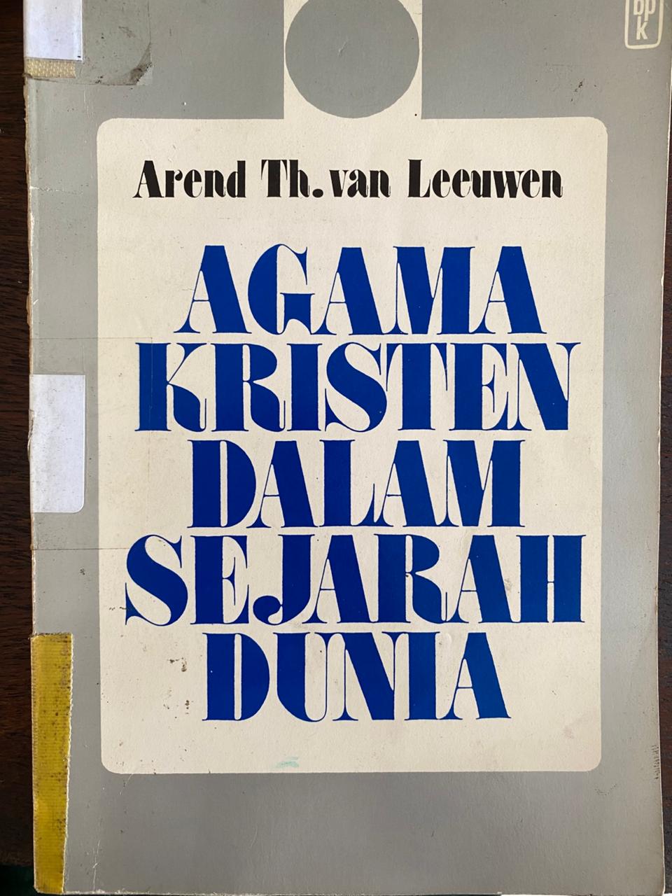 Cover buku Agama Kristen Dalam Sejarah Dunia