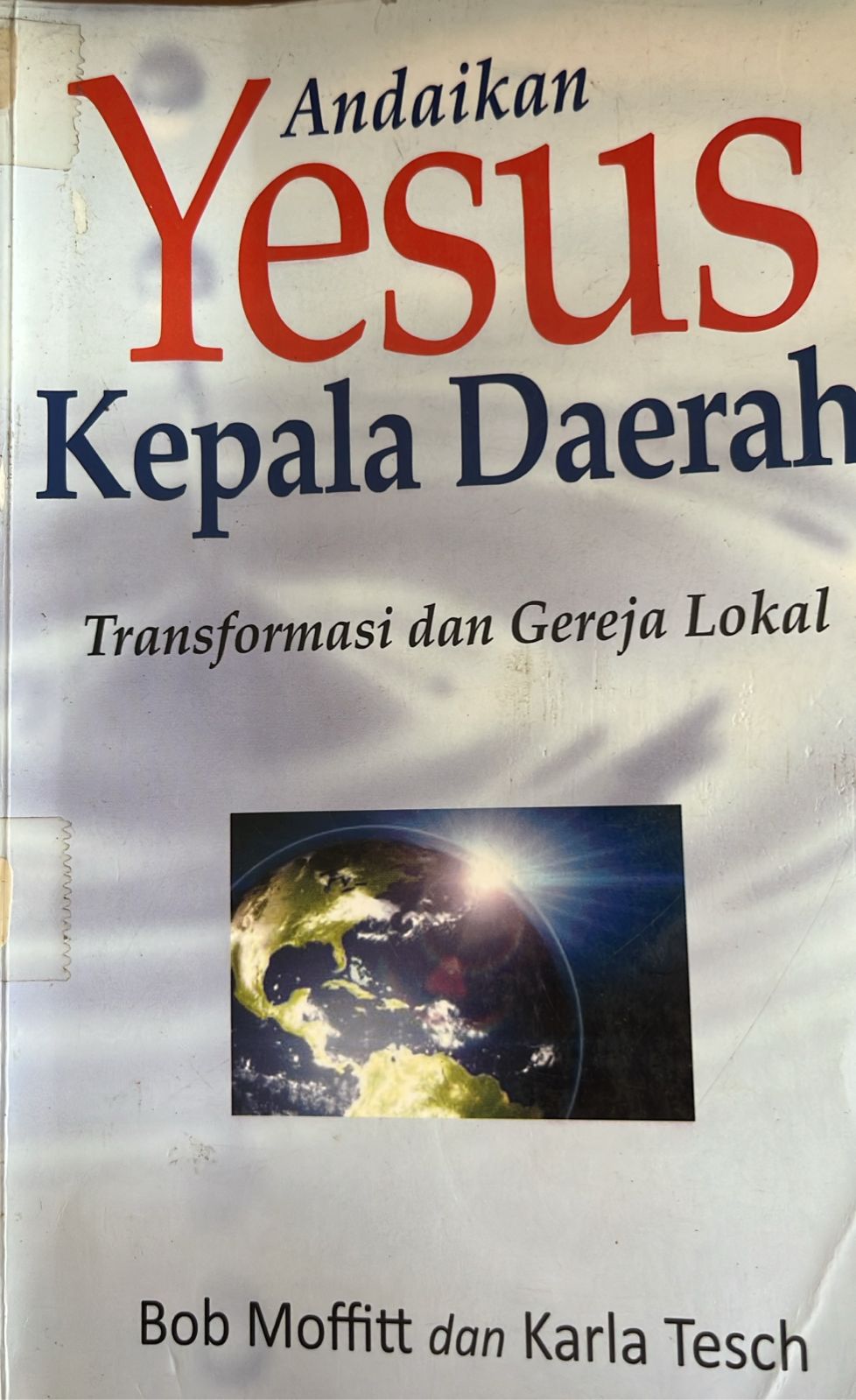 Cover buku Andaikan Yesus Kepala Daerah