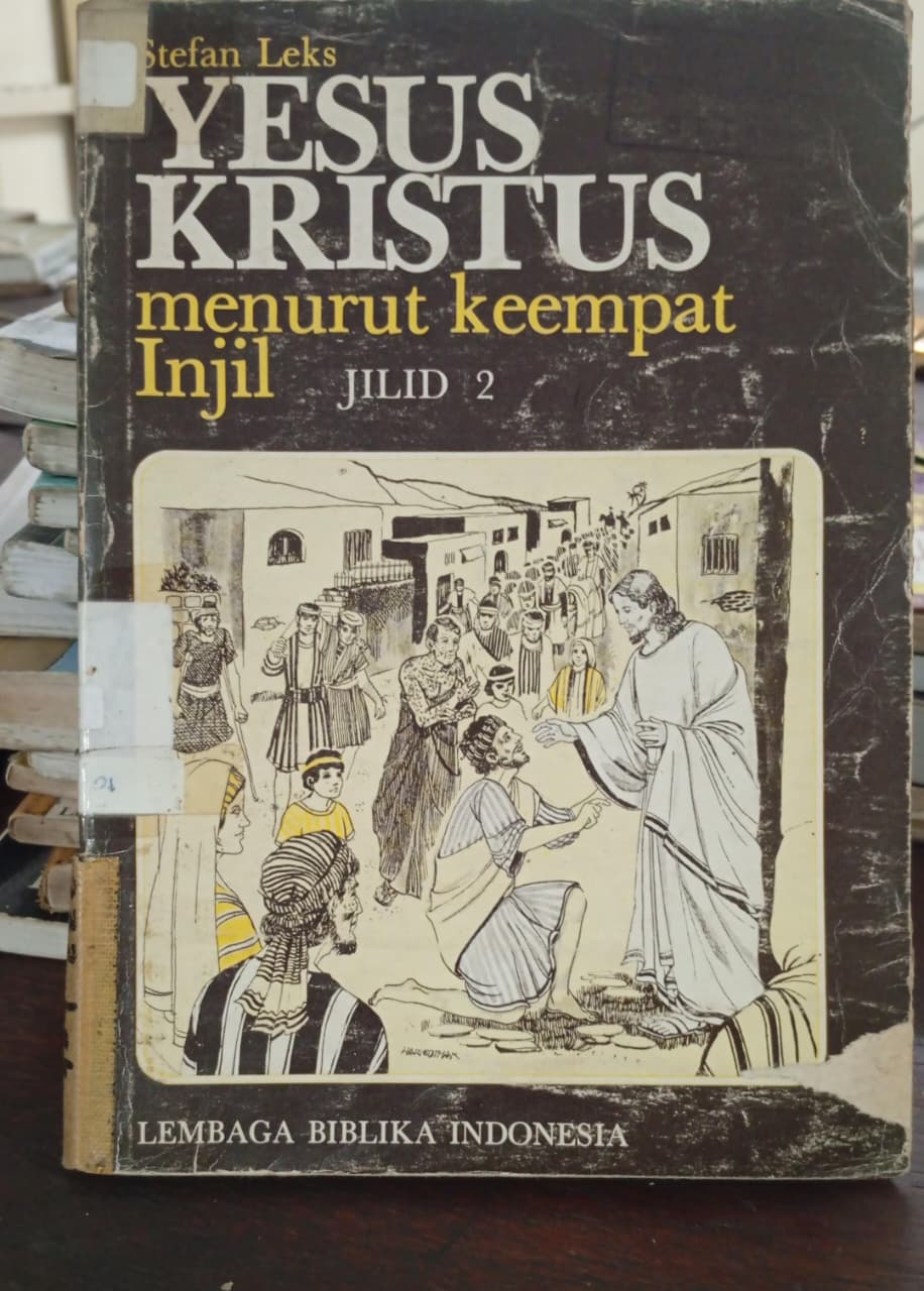 Cover buku Yesus Kristus menurut keempat Injil jilid 2