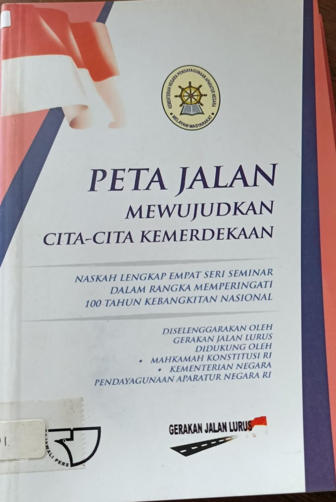 Cover buku Peta Jalan Mewujudkan Cita-Cita Kemerdekaan