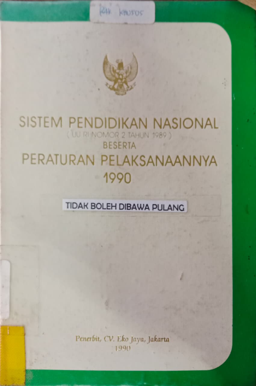 Cover buku SISTEM DALAM PENDIDIKAN NASIONAL (UU RI NOMOR 2 TAHUN 1989 ) BESERTA PERATURAN PELAKSANAANNYA 1990