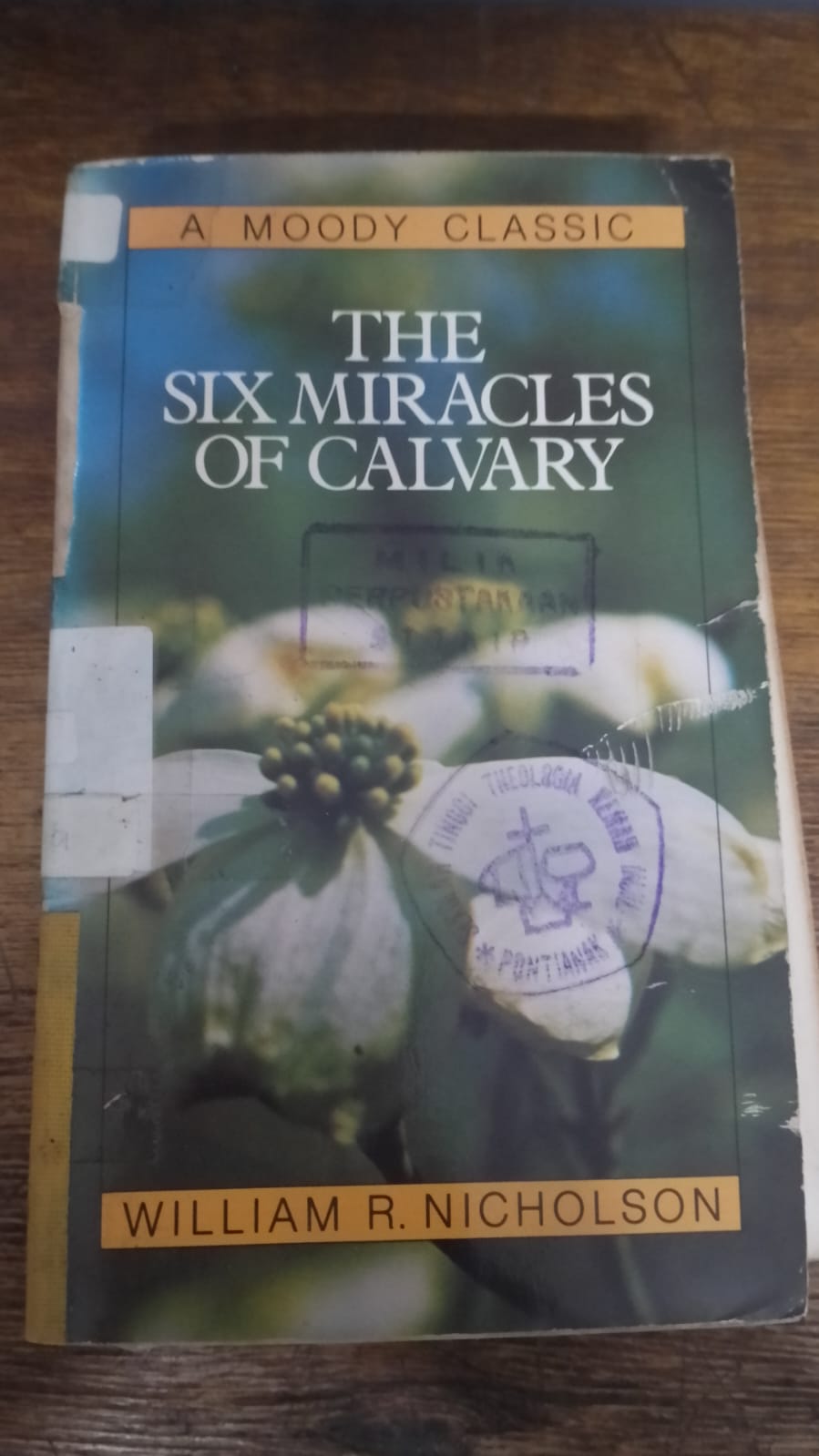 Cover buku THE SIX MIRACLES OF CALVARY