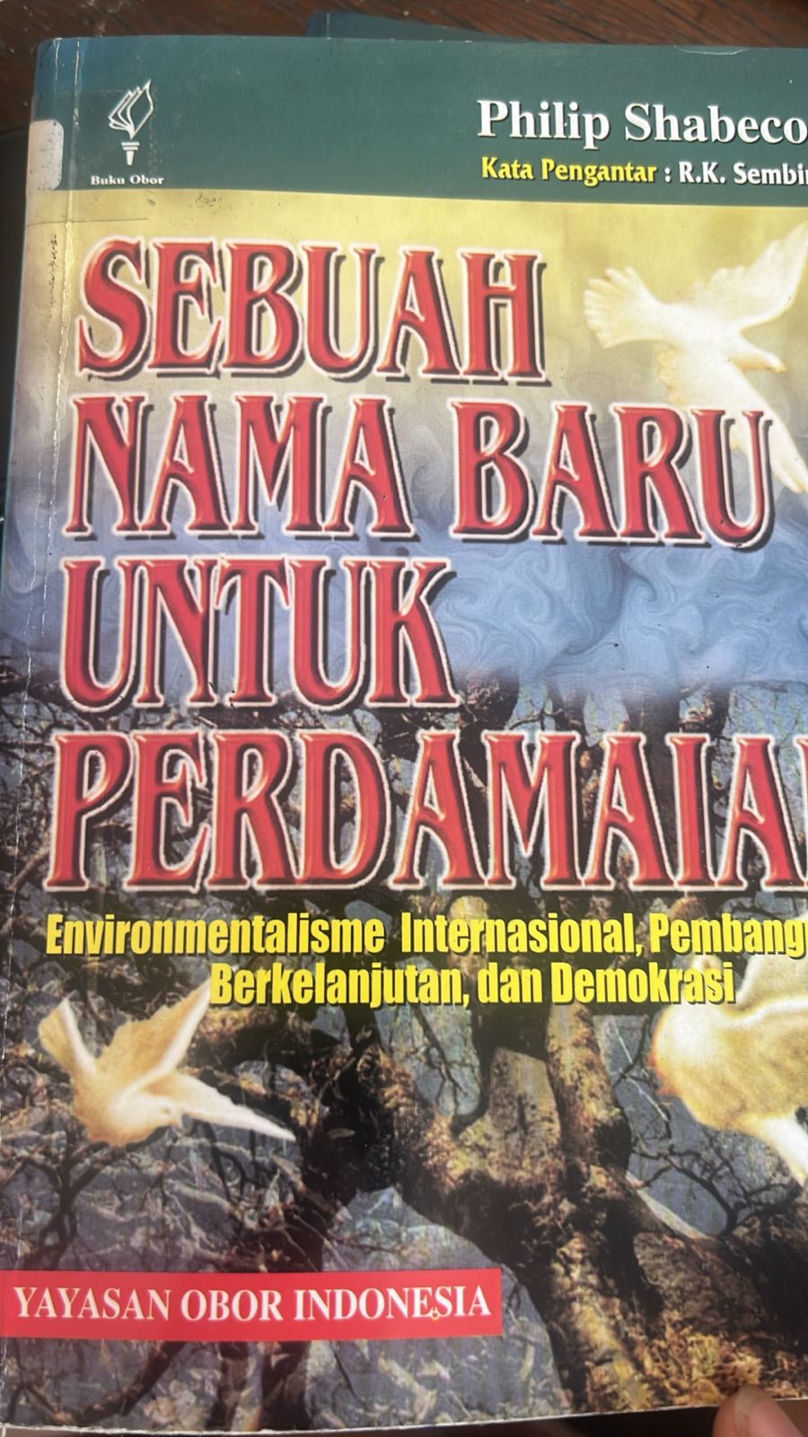 Cover buku SEBUAH NAMA BARU UNTUK PERDAMAIAN