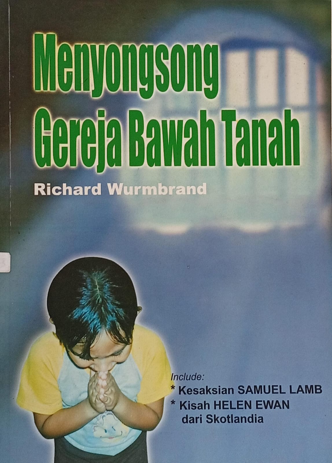 Cover buku Menyongsong Gereja Bawah Tanah