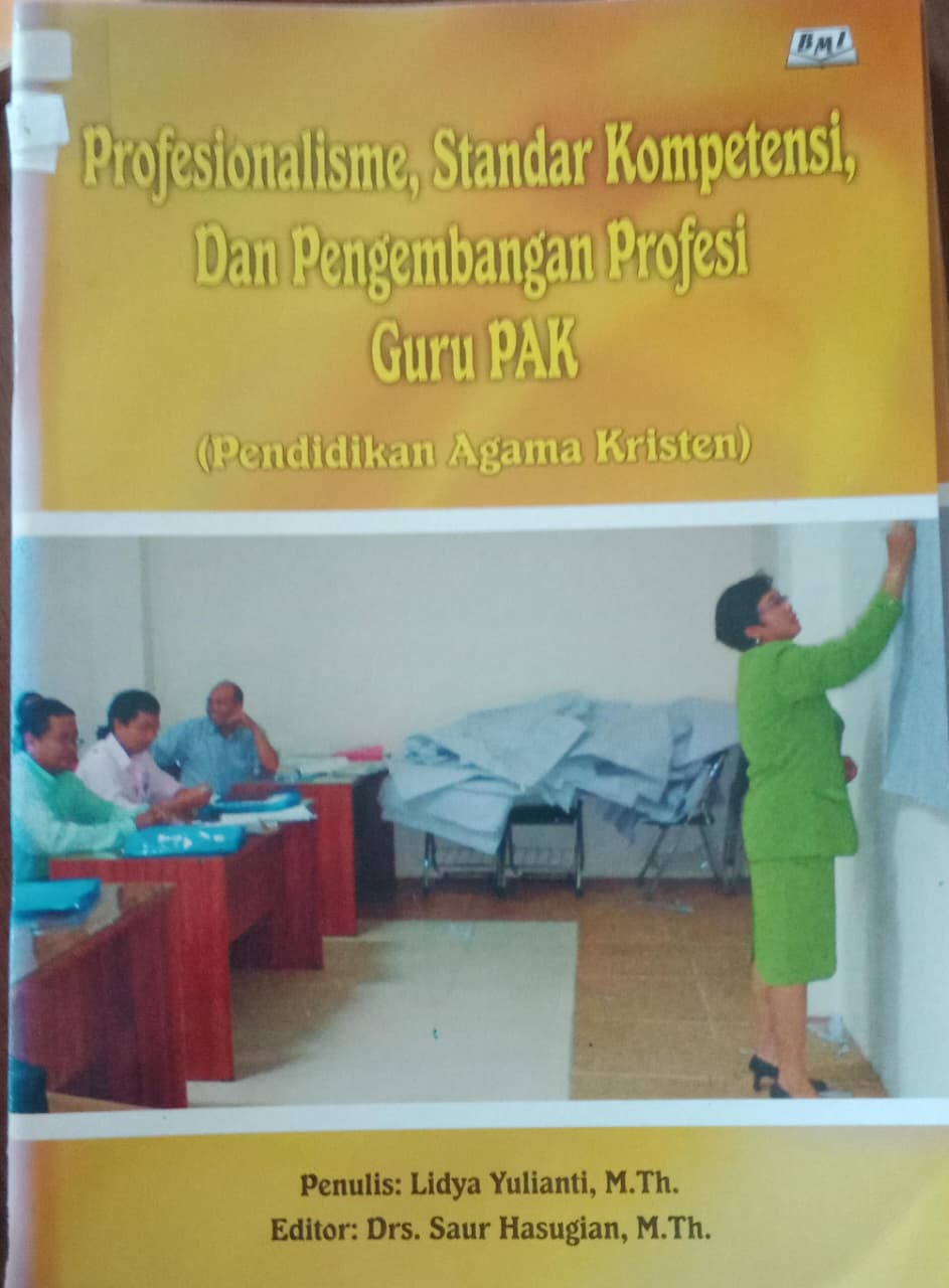 Cover buku Profesionalisme, Standar Kompetensi Dan Pengembangan Profesi Guru PAK