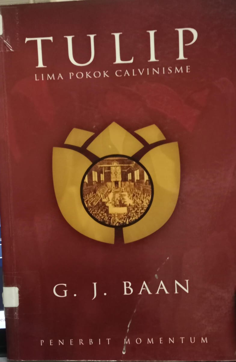 Cover buku Tulip  Lima Tanda Calvinisme