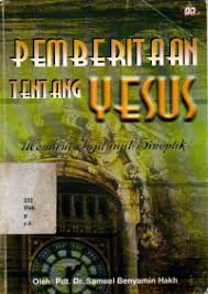 Cover buku Pemberitaan Tentang Yesus Menurut Injil-injil Sipnotik