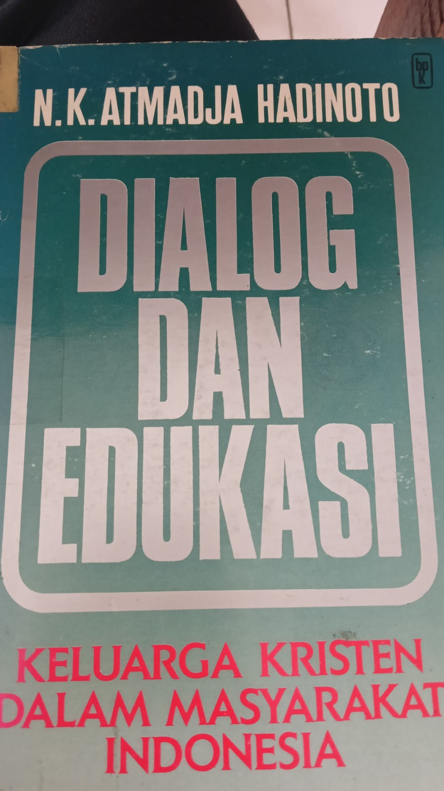 Cover buku Dialog dan Edukasi