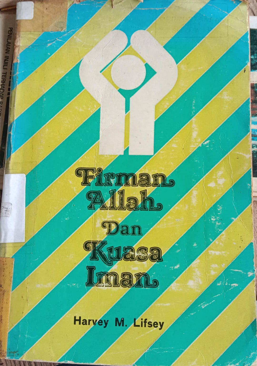 Cover buku Firman Allah Dan Kuasa Iman