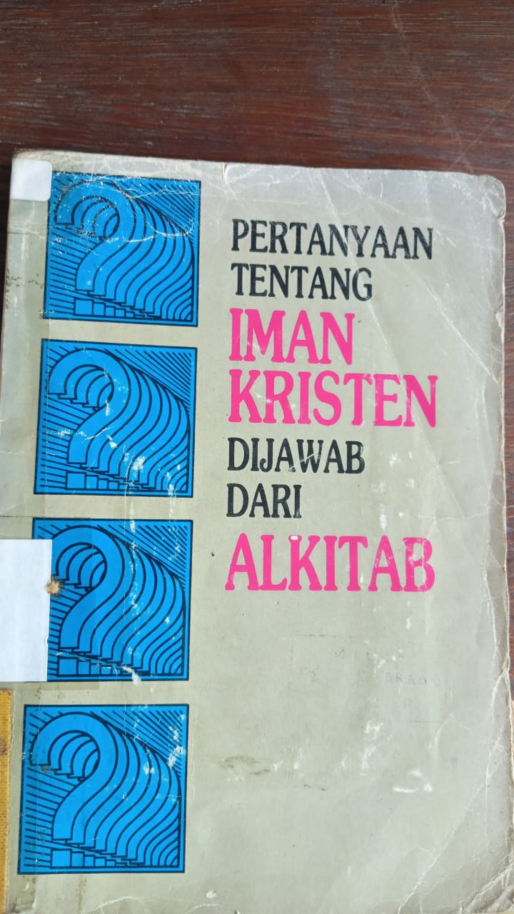 Cover buku Pertanyaan tentang Iman kristen dijawab dari Alkitab