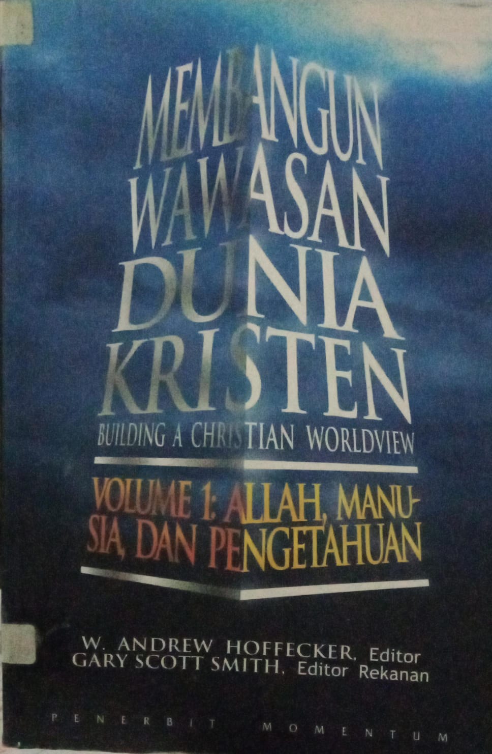 Cover buku Membangun Wawasan Dunia Kristen