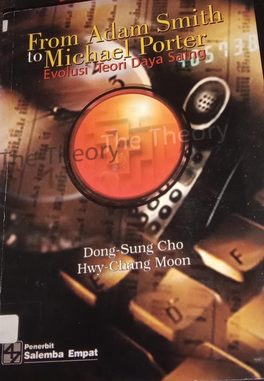 Cover buku From Adam Smith to Michael Porter Evalusi Teori Daya Saing
