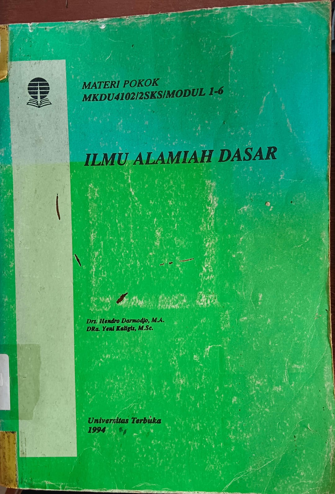Cover buku Materi Pokok 1 Ilmu Alamiah Dasar