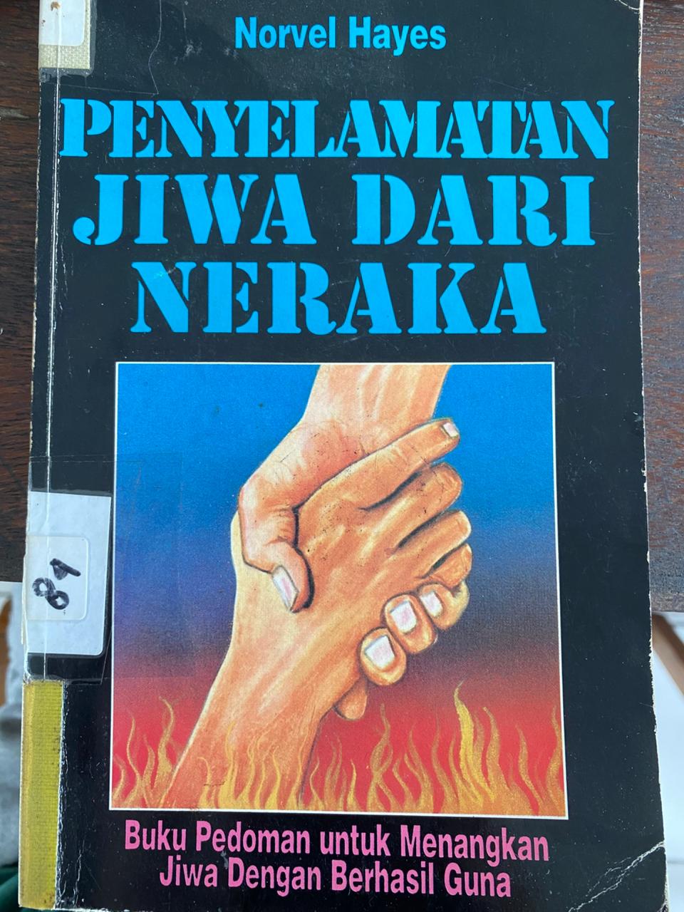 Cover buku Penyelamatan Jiwa Drai Neraka
