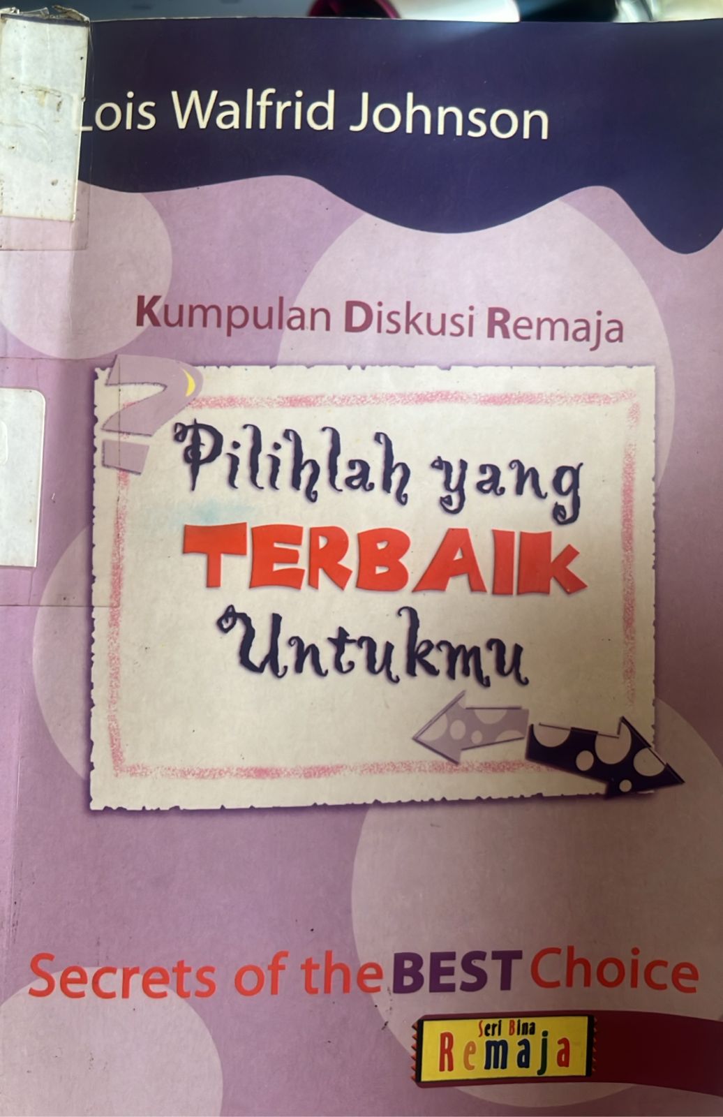 Cover buku Pilihan Yang Terbaik Untukmu