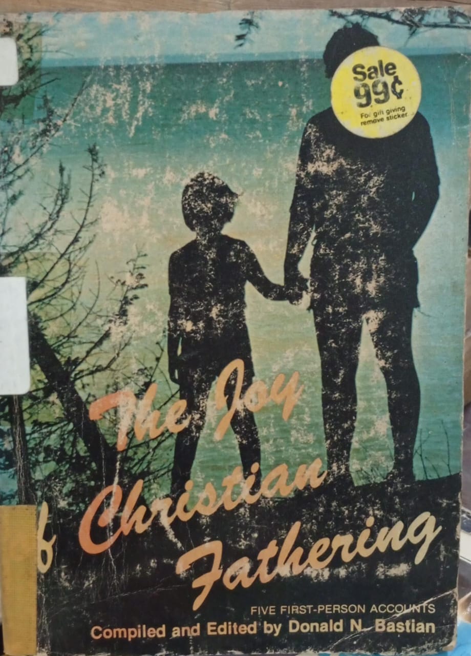 Cover buku The Joy of Christian Fahtering