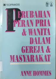Cover buku PERUBAHAN PERAN PRIA DAN WANITA DALAM GEREJA DAN MASYARAKAT