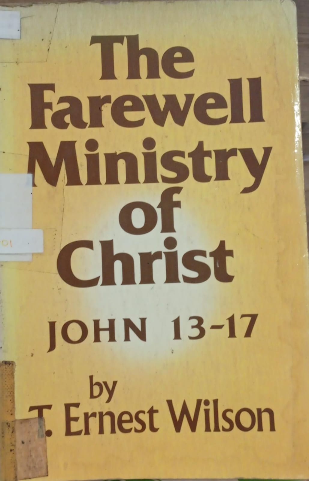 Cover buku The farewell ministry of Christ