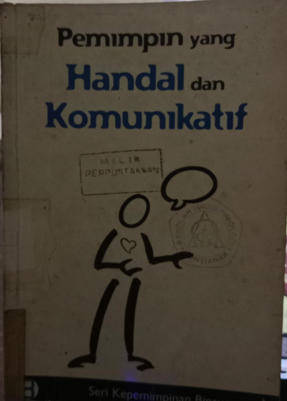 Cover buku Pemimpin Yang Handal Dan Komunikatif