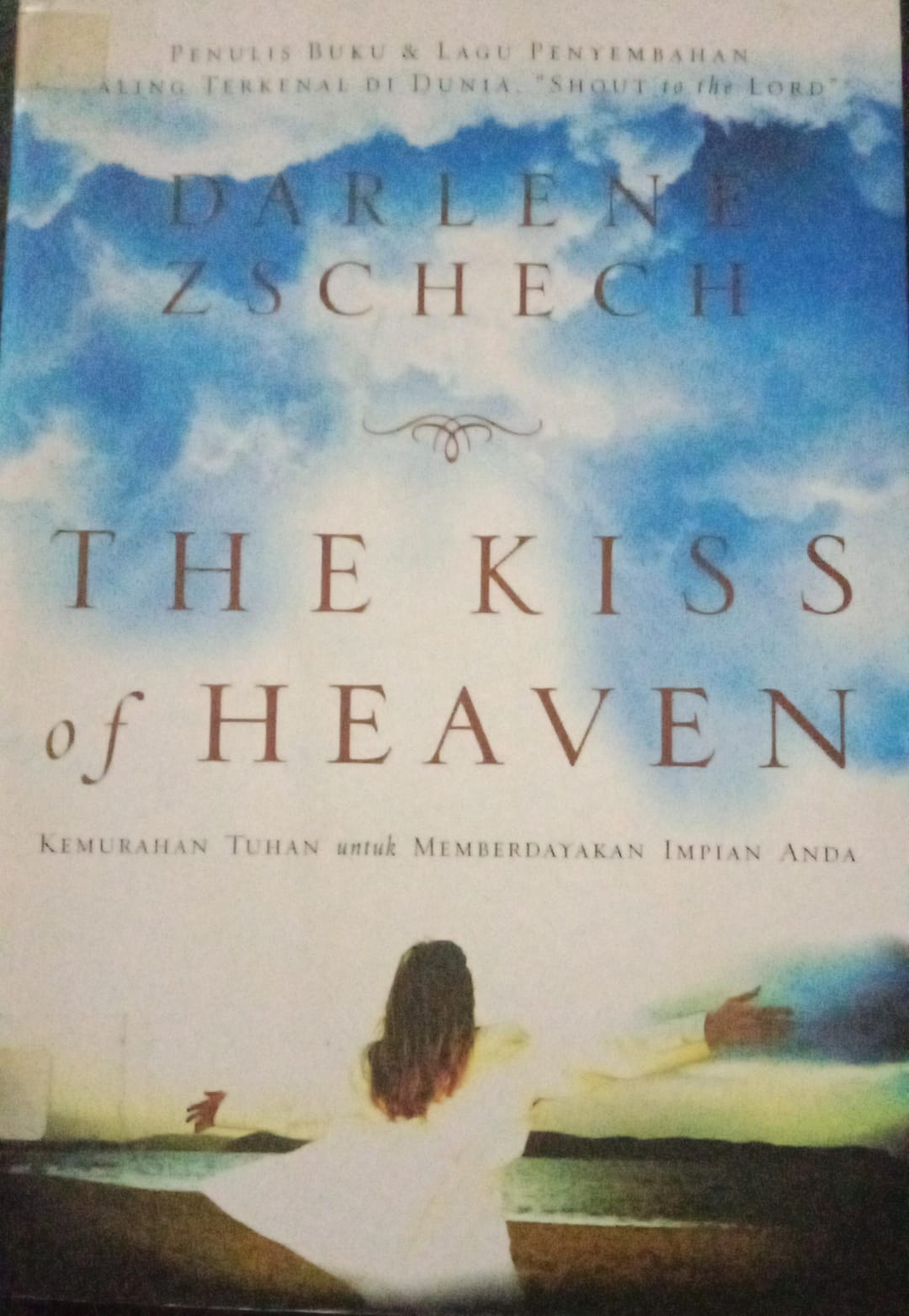 Cover buku DARLENE ZSCHECH THE KISS of HEAVEN