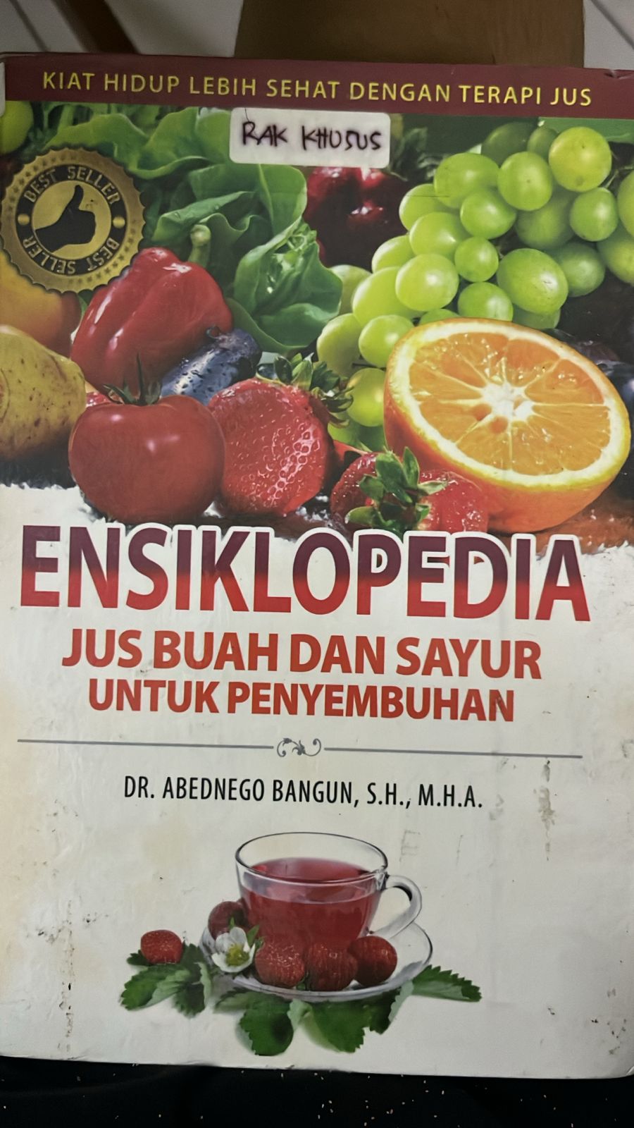 Cover buku Ensiklopedia Jus Buah dan Sayur Untuk Penyembuhan