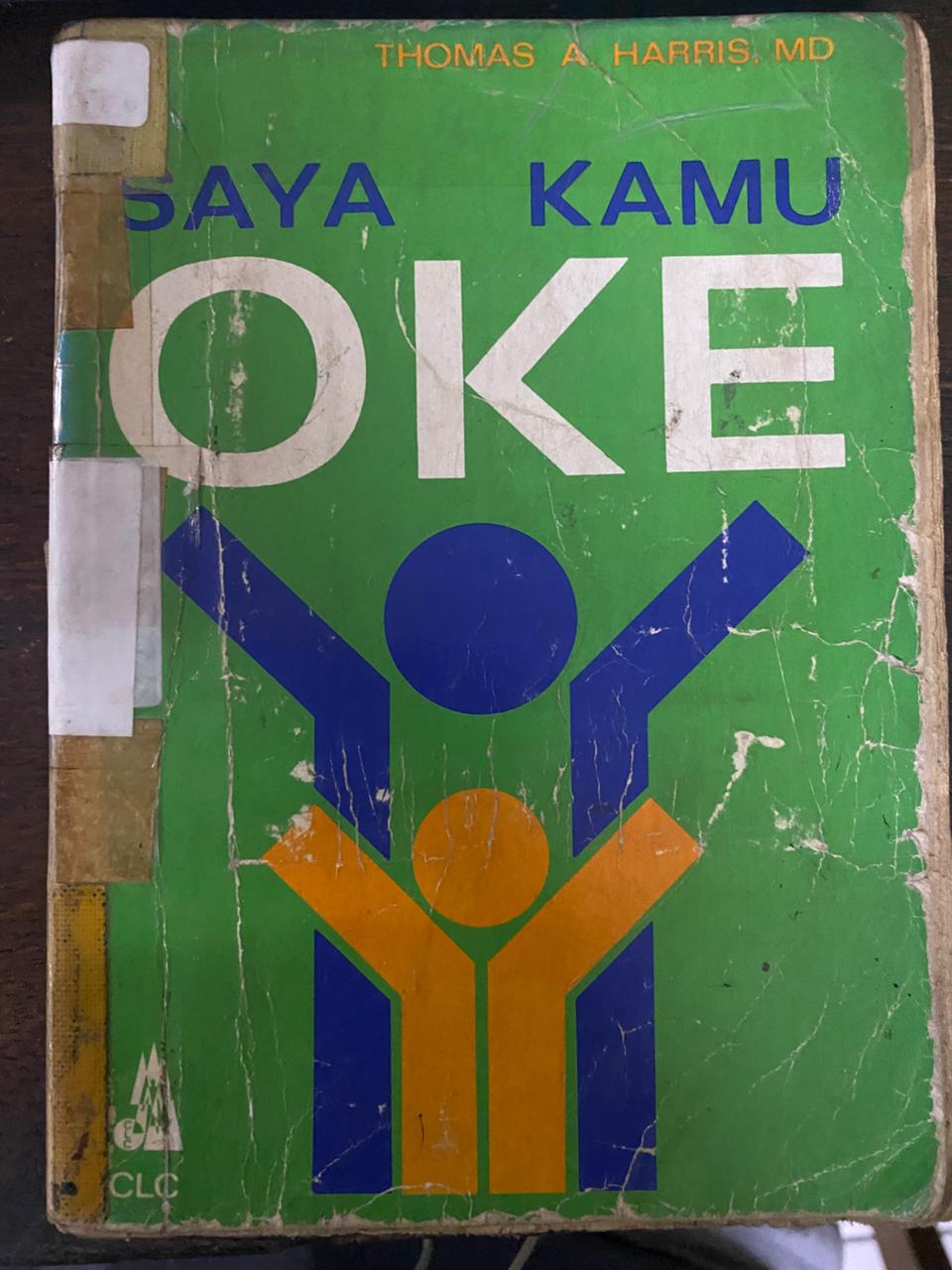Cover buku Saya Oke Kamu Oke
